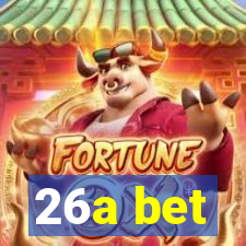 26a bet